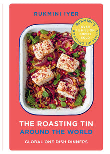 The Roasting Tin Around the World: Global One Dish Dinners (Rukmini’s Roasting Tin)