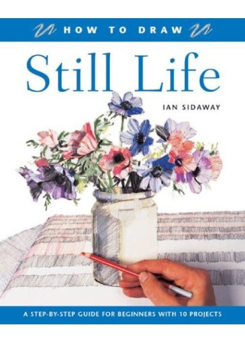 How to Draw: Still Life