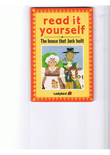 The House That Jack Built (Read it Yourself - Level 3)