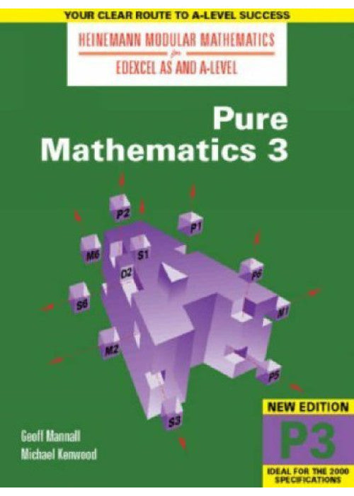 Pure Mathematics 3 (Heinemann Modular Mathematics for Edexcel AS and A Level)