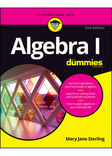 Algebra I For Dummies, 2nd Edition