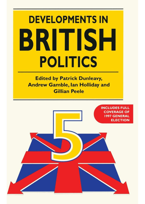 Developments in British Politics 5: Bk.5