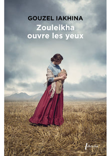 Zouleikha ouvre les yeux