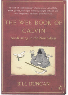 The Wee Book of Calvin: Air-Kissing in the North-East