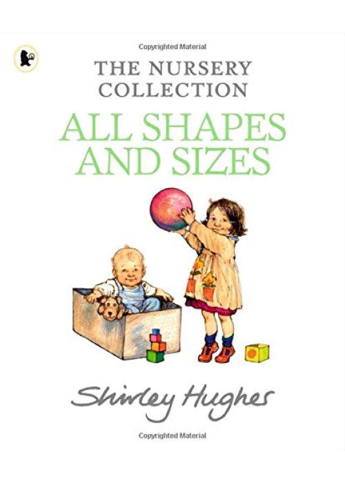 All Shapes And Sizes - The Nursery Collection