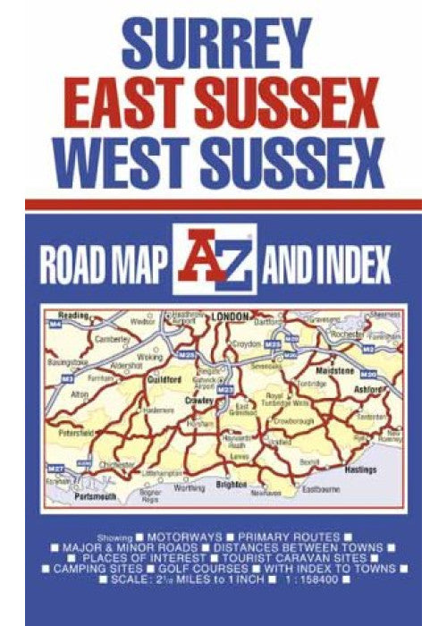 Surrey, E Sussex and W Sussex Road Map (A-Z Road Maps & Atlases)