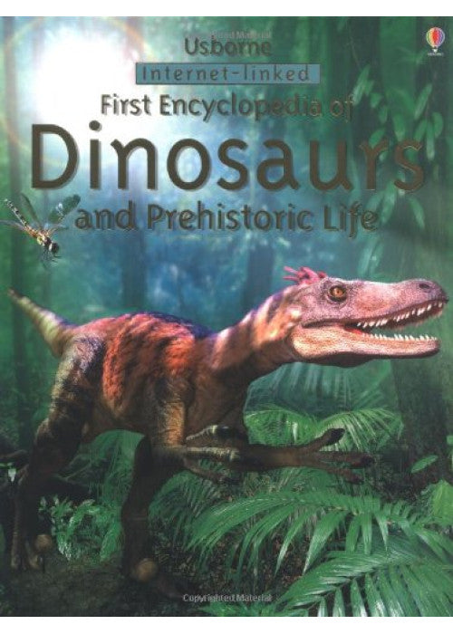 First Encyclopedia of Dinosaurs and Prehistoric Life (First Encyclopedias)