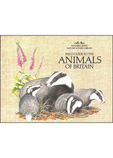 Field Guide to the Animals of Britain (Nature Lover's Library)
