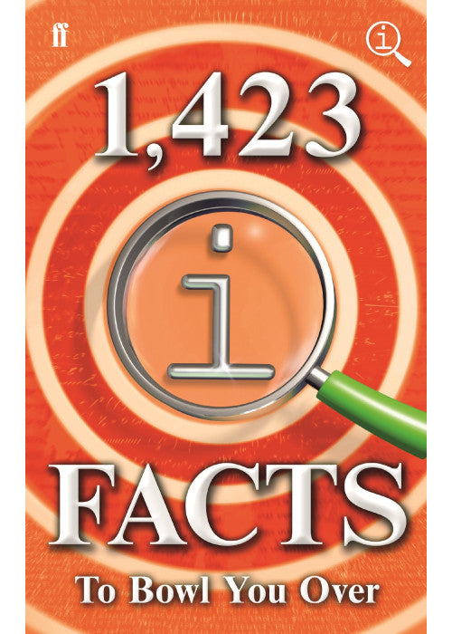 1,423 QI Facts to Bowl You Over: John Lloyd John Mitchinson & James Harkin (Quite Interesting)