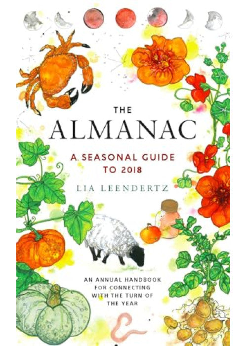 The Almanac: A Seasonal Guide to 2018