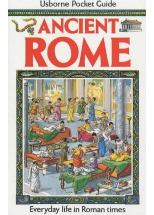 Pocket Guide to Ancient Rome (Usborne Everyday Life)