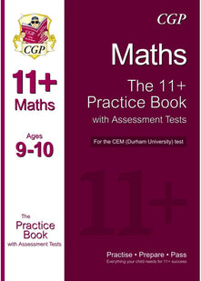 11+ Maths Practice Book with Assessment Tests (Ages 9-10) for the CEM Test (CGP 11+ CEM)