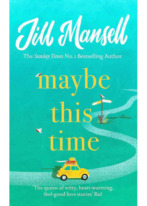 Maybe This Time: The heart-warming new novel of love and friendship from the bestselling author