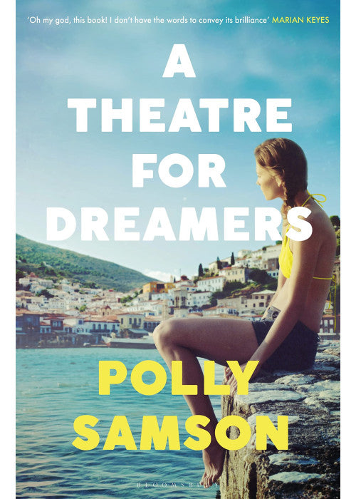 A Theatre for Dreamers: The Sunday Times bestseller