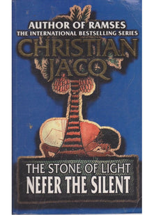 Nefer the Silent: Bk. 1 (Stone of Light S.)