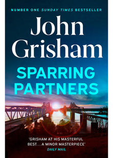 Sparring Partners: The Number One Sunday Times bestseller - The new collection of gripping legal stories