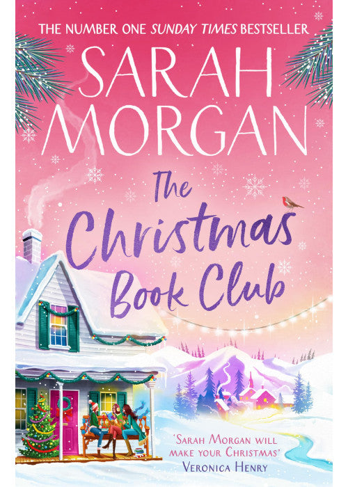 The Christmas Book Club: From the Sunday Times best-selling author of Snowed in for Christmas comes a heart-warming festive novel about friendship, love, and romance