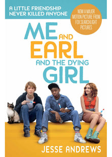 Me and Earl and the Dying Girl