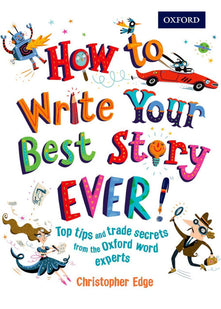 How to Write Your Best Story Ever!