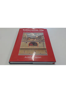Subterranean City: Beneath the Streets of London