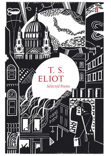 Selected Poems of T. S. Eliot