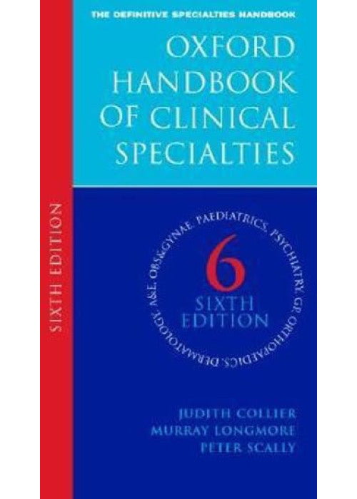 Oxford Handbook of Clinical Specialties (Oxford Handbooks)