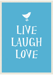 Live, Laugh, Love: Uplifting Quotes and Heartening Statements to Help You Find Joy in Life