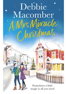 A Mrs Miracle Christmas: A Christmas Novel