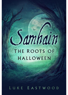 Samhain: The Roots of Halloween