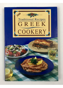 Greek Cookery: 300 Traditional Recipes