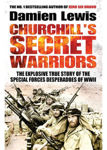 Churchill's Secret Warriors: Now a major Guy Ritchie film: THE MINISTRY OF UNGENTLEMANLY WARFARE