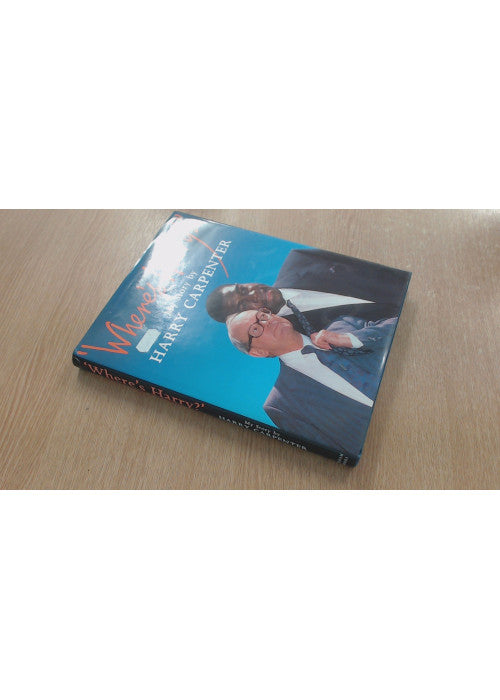 'Where's Harry': My Story: The Autobiography of Harry Carpenter