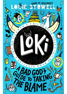 Loki: A Bad God's Guide to Taking the Blame: The funny diary of a trickster god stuck in a kid's body and the mystery of Thor’s missing hammer, for age 7, 8, 9, 10, 11, 12 (Loki: A Bad God’s Guide, 2)