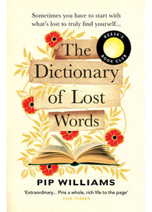 The Dictionary of Lost Words: A Reese Witherspoon Book Club Pick
