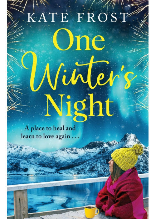 One Winter's Night: A feel-good, escapist romantic read from Kate Frost