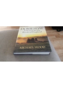 Domesday: A Search for the Roots of England