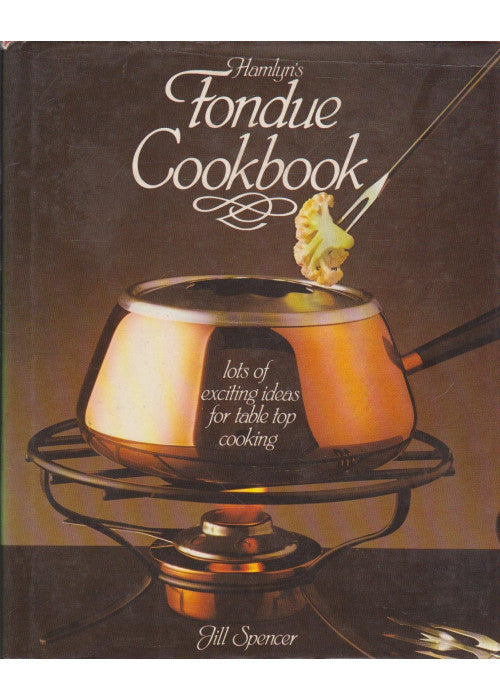 Hamlyn's Fondue Cookbook (Hardcover)