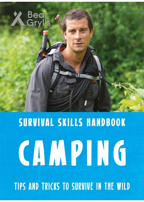 Bear Grylls Survival Skills Handbook: Camping