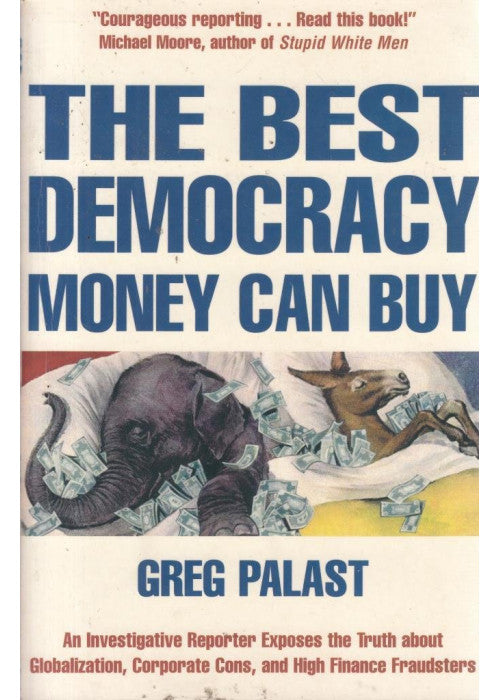 The Best Democracy Money Can Buy