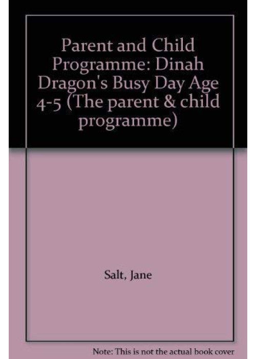 Dinah Dragon's Busy Day (Age 4-5) (The parent & child programme)