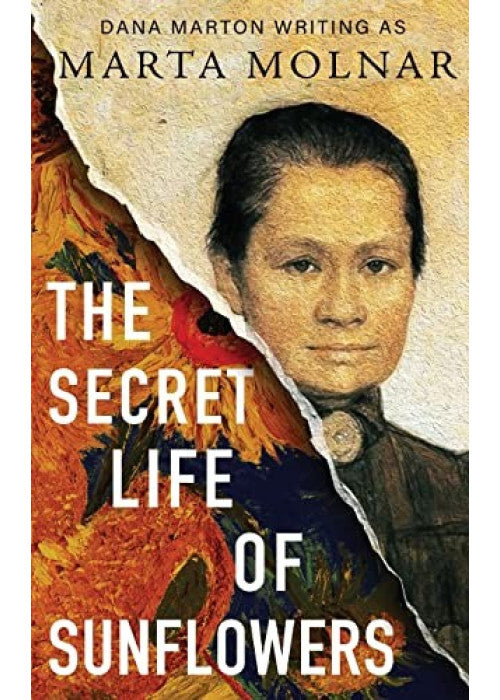 The Secret Life Of Sunflowers: A gripping, inspiring novel based on the true story of Johanna Bonger, Vincent van Gogh's sister-in-law: 1 (Light & Life)
