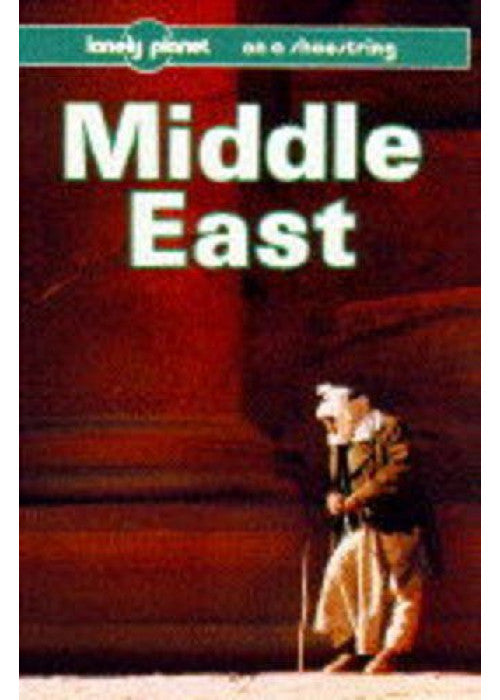 Middle East on a Shoestring (Lonely Planet Shoestring Guide)