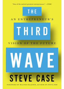 The Third Wave: An Entrepreneur's Vision of the Future