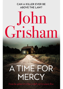 A Time for Mercy: John Grisham's No. 1 Bestseller