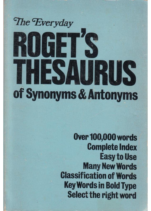 Roget's Thesaurus of Synonyms and Antonyms
