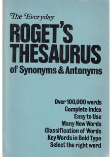 Roget's Thesaurus of Synonyms and Antonyms