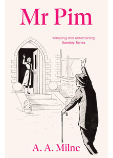 Mr Pim (Marvellous Milne)