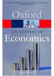 A Dictionary of Economics (Oxford Paperback Reference)