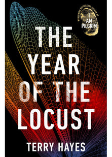 The Year of the Locust: The Sunday Times bestselling novel from the author of I AM PILGRIM