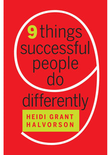 Nine Things Successful People Do Differently